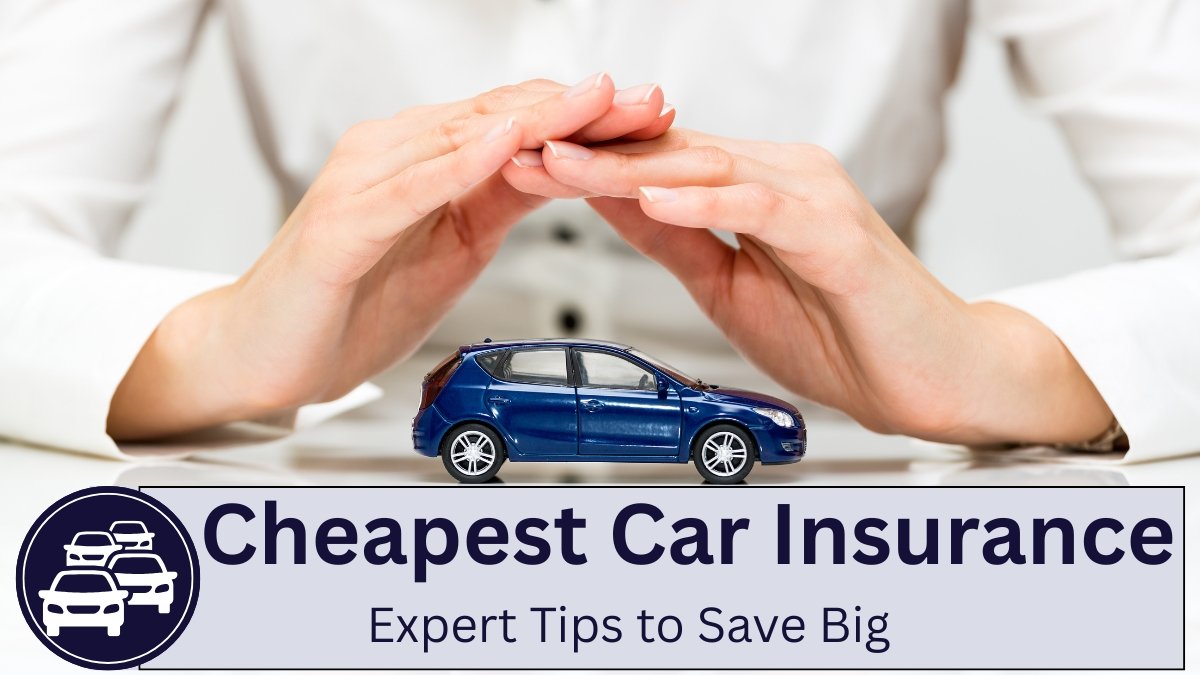 Cheapest Car Insurance