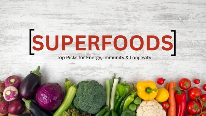 Best superfoods for health