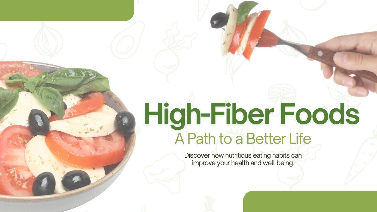 High-Fiber Foods