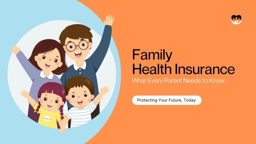 Family Health Insurance