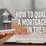 How to Qualify for a Mortgage Loan