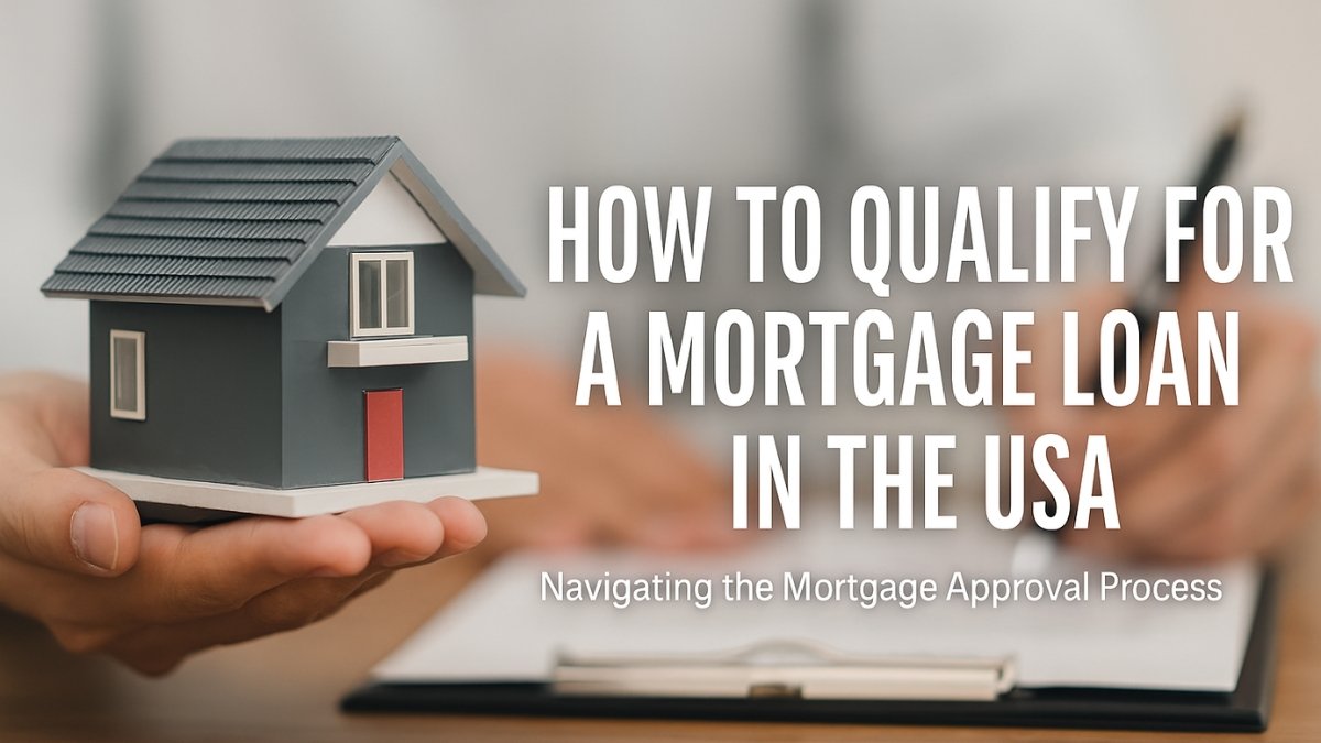 How to Qualify for a Mortgage Loan