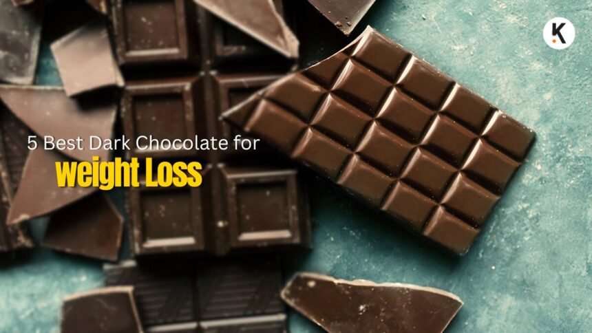 5 Best Dark Chocolate for weight loss