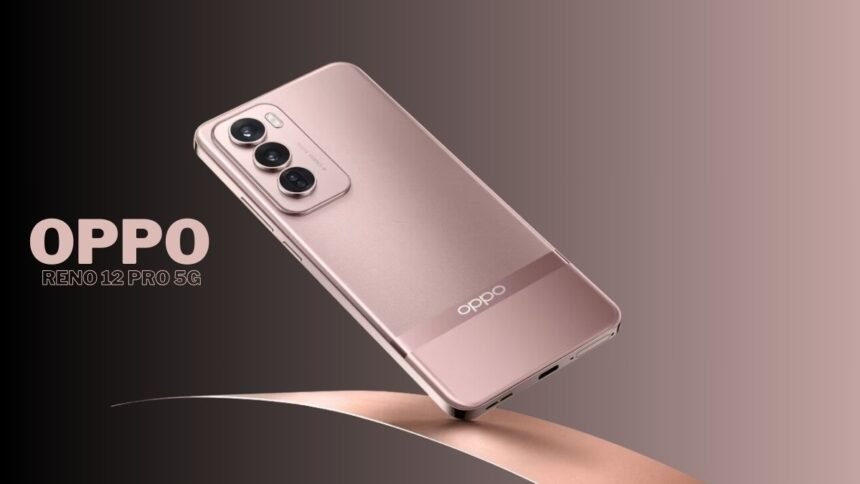 Oppo Reno 12 Pro 5G