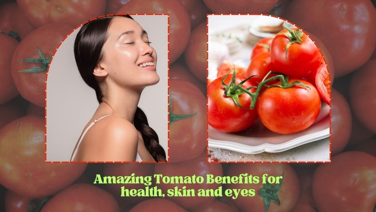 Tomato Benefits